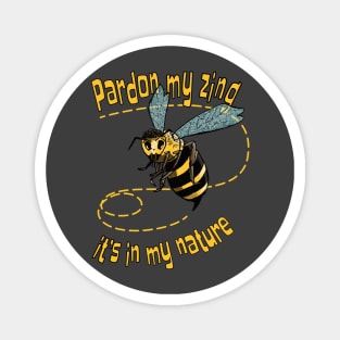 Wasp Pardon my Zing Magnet